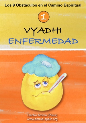 1.- Vyadhi: Enfermedad